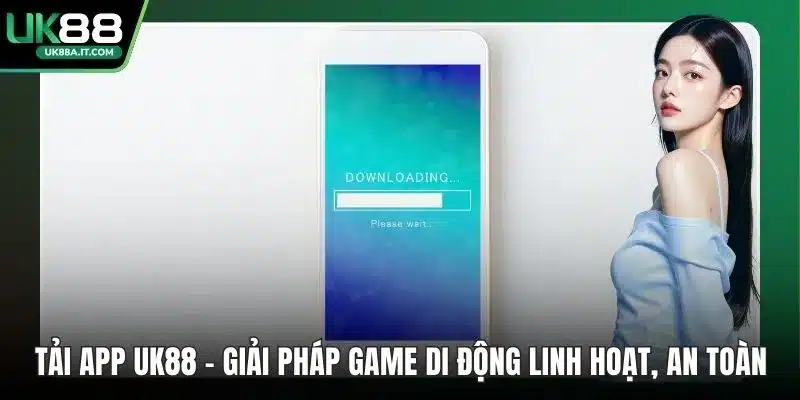 Tải App UK88